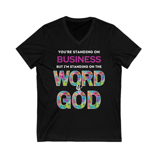 Standing on the Word of God V-Neck Tee - Abstract Punch