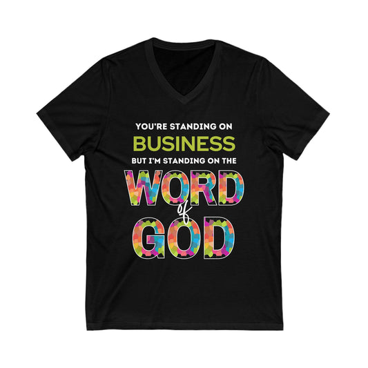 Standing on the Word of God V-Neck T-Shirt - Frayed Version