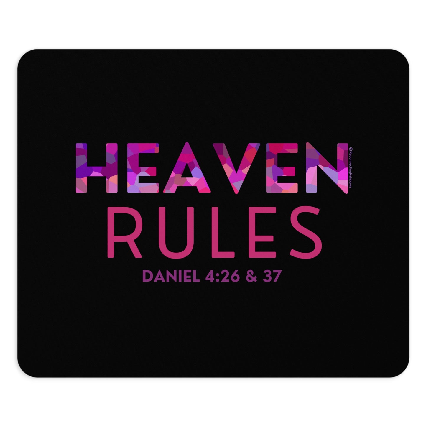 Heaven Rules Mouse Pad - Pink on Black