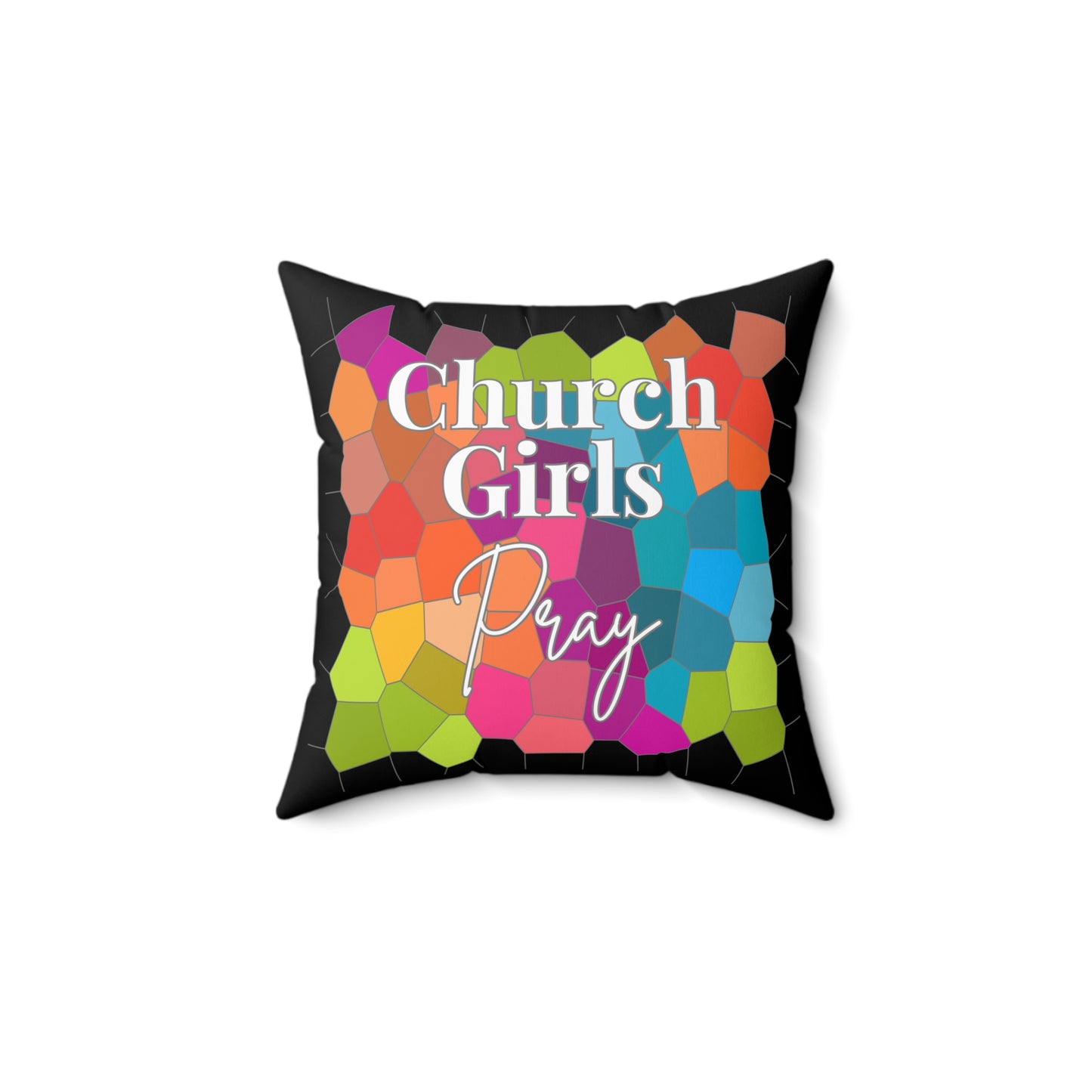 Church Girls Pray Faux Suede Pillow - Signature Edition on Black