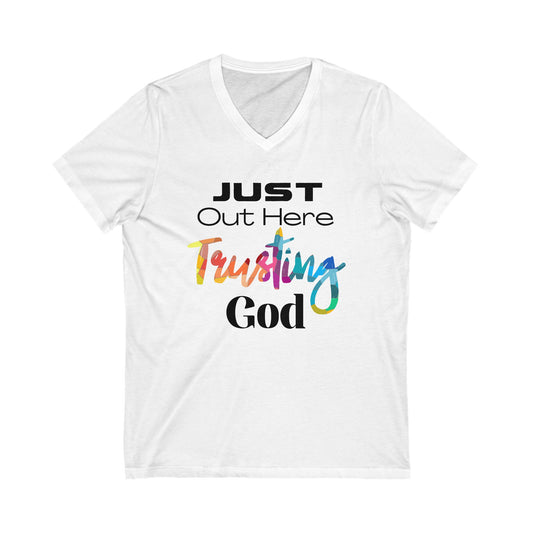 Just Out Here Trusting God V-Neck Tee - Grace Version